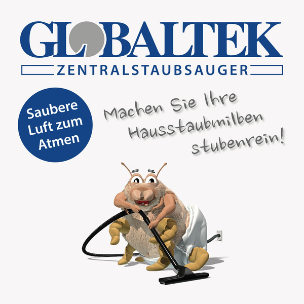 GLOBALTEK Zentralstaubsauger - Machen Sie Ihre Milben stubenrein, für saubere Luft zum Atmen! GLOBALTEK Zentralstaubsauger - Machen Sie Ihre Milben stubenrein, für saubere Luft zum Atmen!