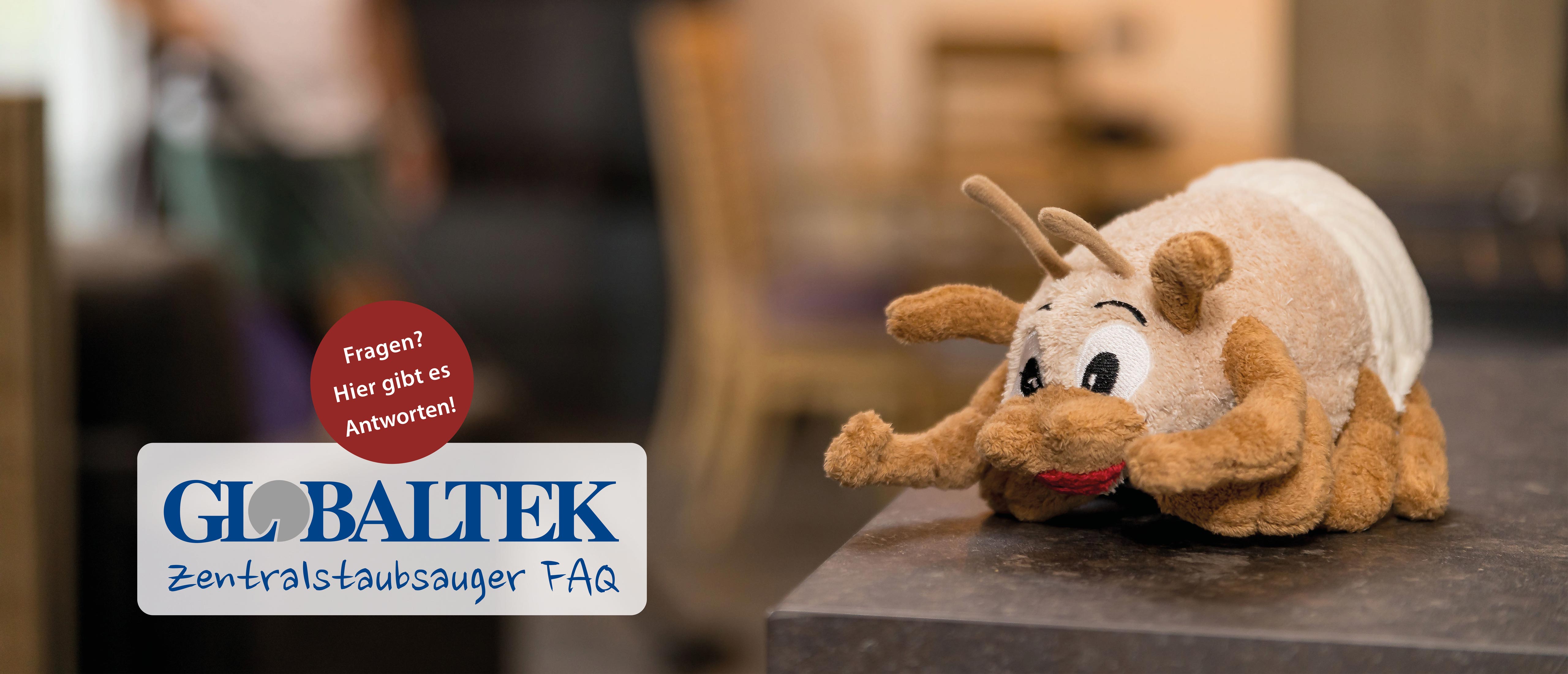 Fragen? Hier gibt es Anworten! GLOBALTEK Zentralstaubsauger FAQ Fragen? Hier gibt es Anworten! GLOBALTEK Zentralstaubsauger FAQ