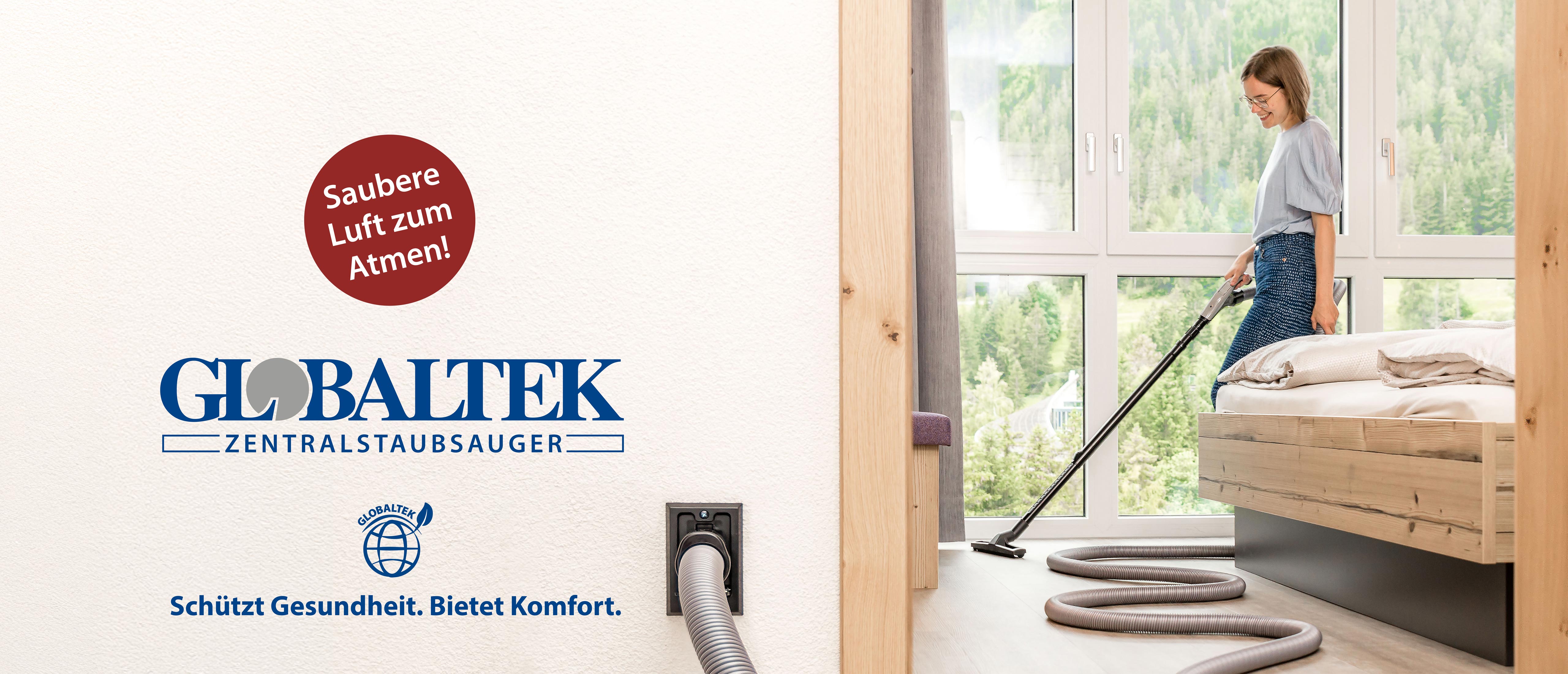 Saubere Atemluft mit dem GLOBALTEK Zentralstaubsauger. Schützt die Gesundheit und bietet Komfort. Saubere Atemluft mit dem GLOBALTEK Zentralstaubsauger. Schützt die Gesundheit und bietet Komfort.